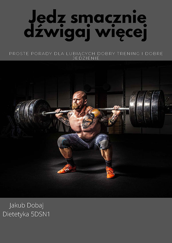 Jakub-Dobaj-Jedz-smacznie-dzwigaj-wiecej